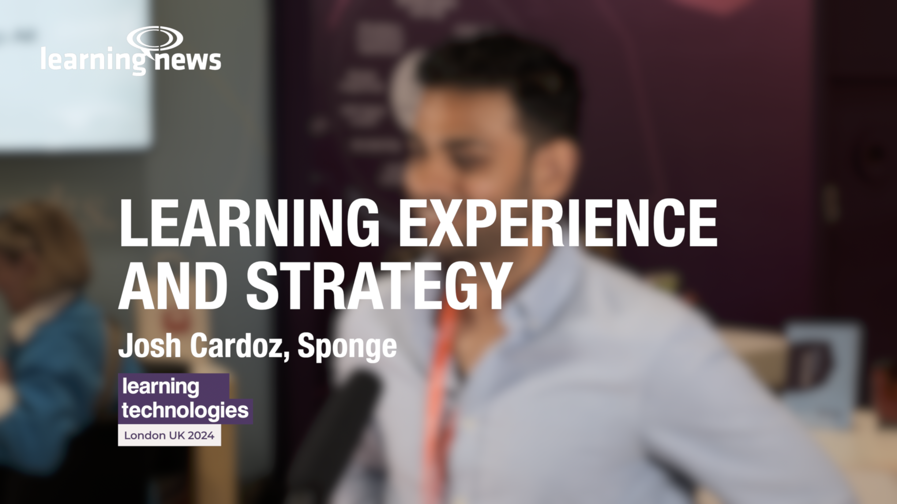 Learning experience and strategy: Josh Cardoz, Sponge